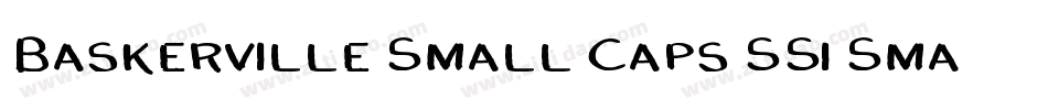 Baskerville Small Caps SSi Small Caps字体转换